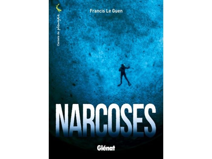 Carnets de plongée, Narcoses