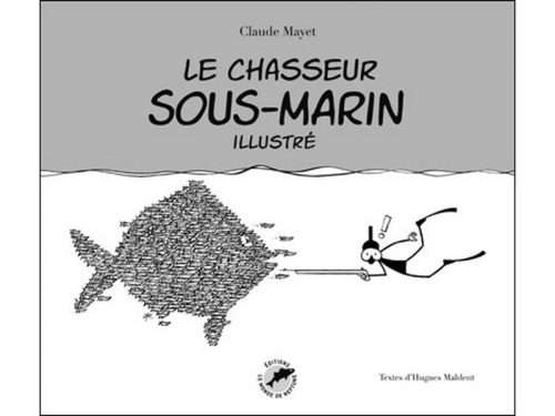 Le Chasseur sous-marin illustré