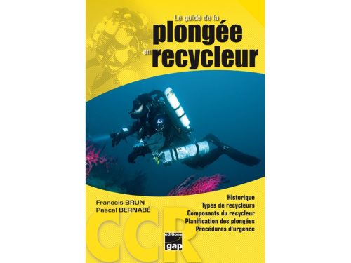 Le guide de la plongée en recycleur