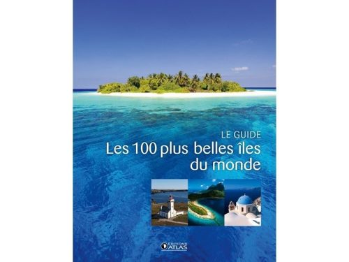 Les 100 plus belles îles du monde, Le Guide