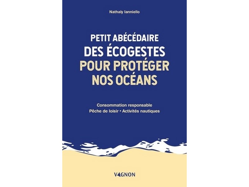 Petit abécédaire pour protéger nos océans