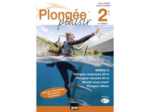 Plongée plaisir Niveau 2 - 9ème édition