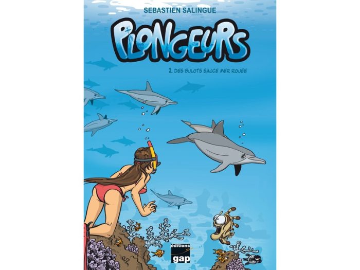 Plongeurs, Des bulots sauce mer rouge - Tome 2